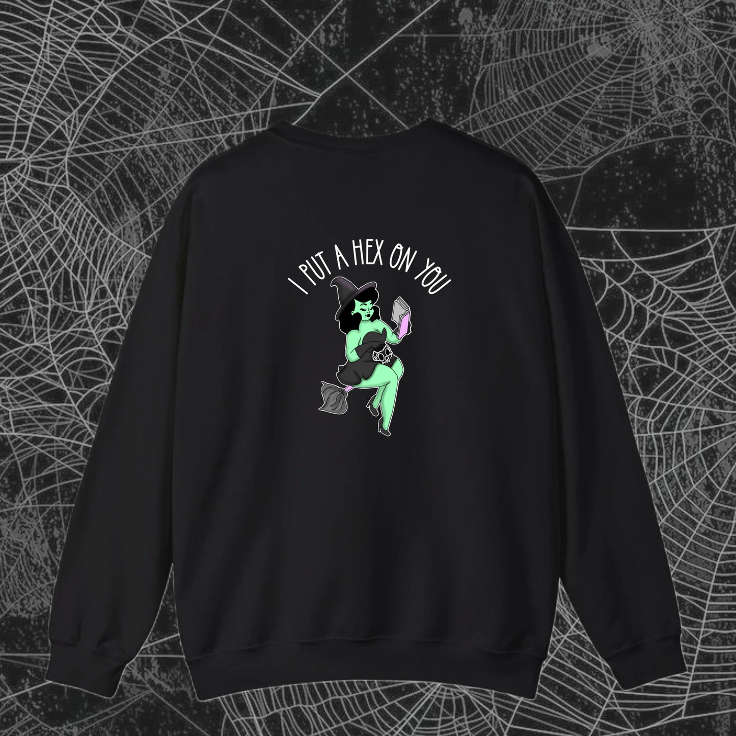 I Put a Hex On you Crewneck T/Hoodie/Sweatshirt