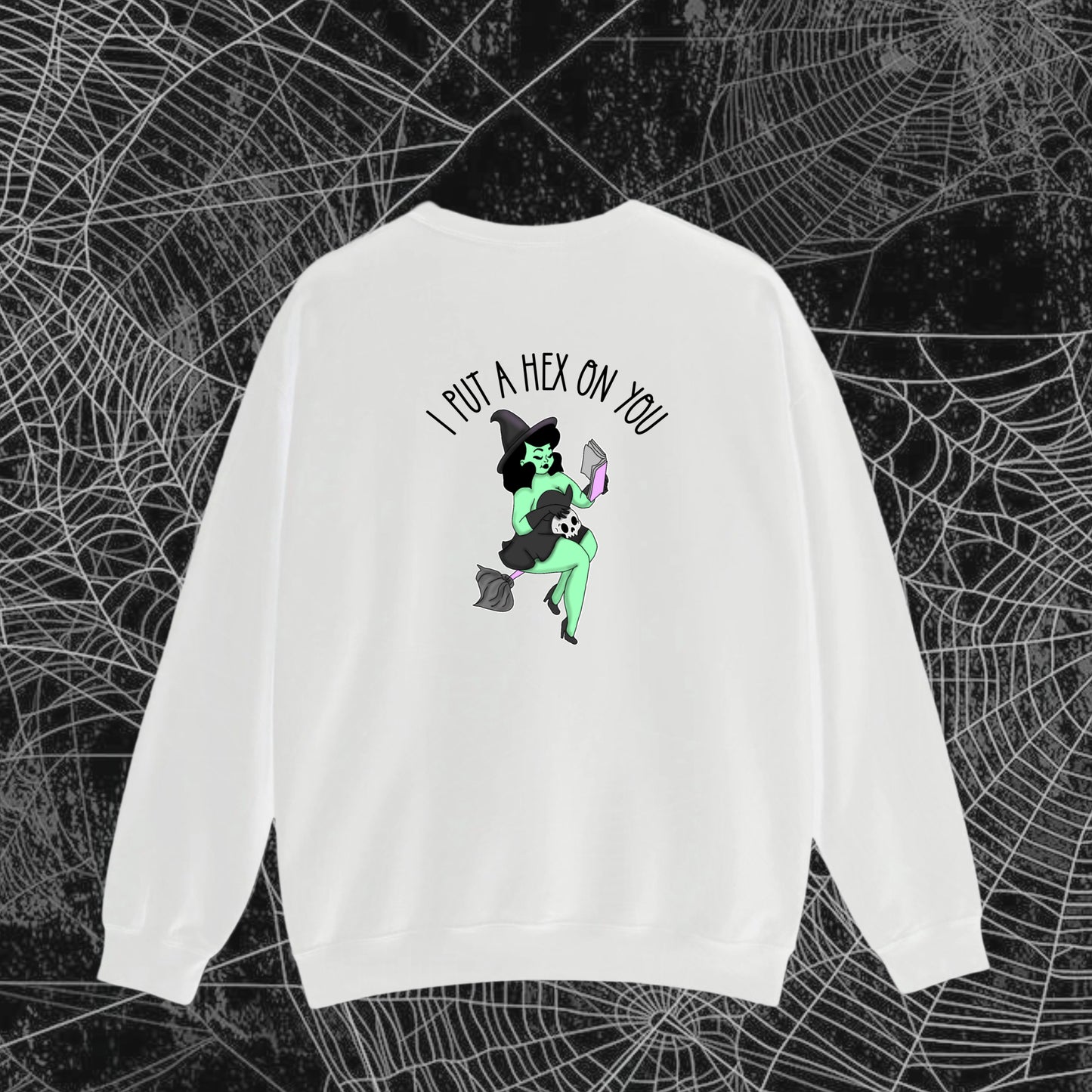 I Put a Hex On you Crewneck T/Hoodie/Sweatshirt