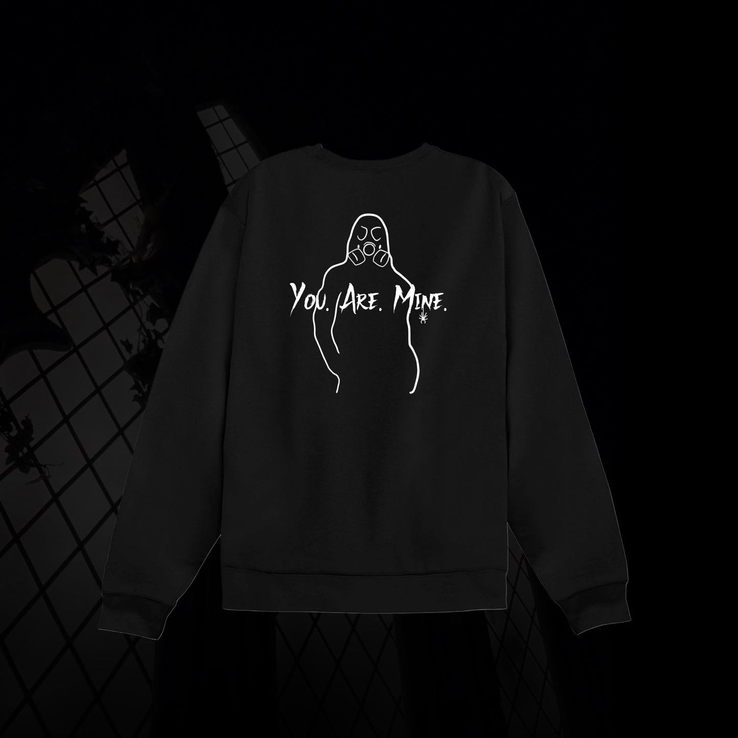 You. Are. Mine Vinyl Crewneck Sweatshirt