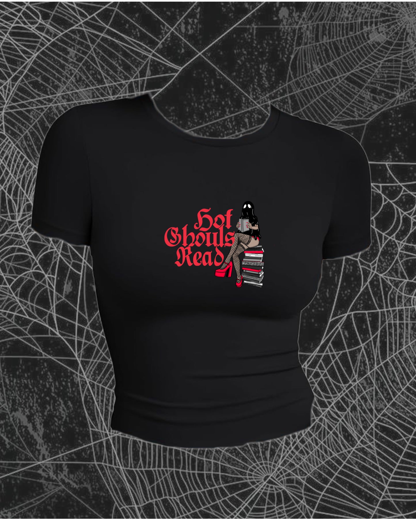 Hot Ghouls Read T/Sweatshirt/Hoodie (Copy)