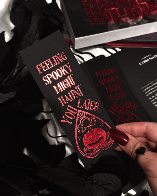 Haunt you later foiled bookmark