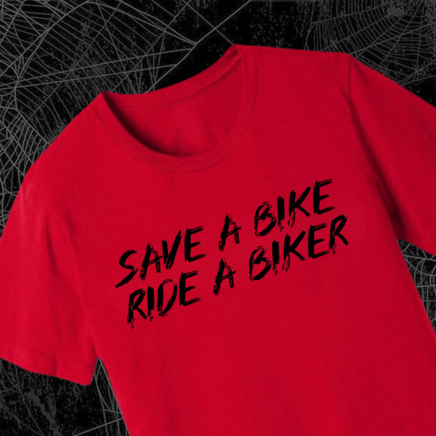 Save A Biker, Ride A Biker T Shirt