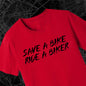 Save A Biker, Ride A Biker T Shirt