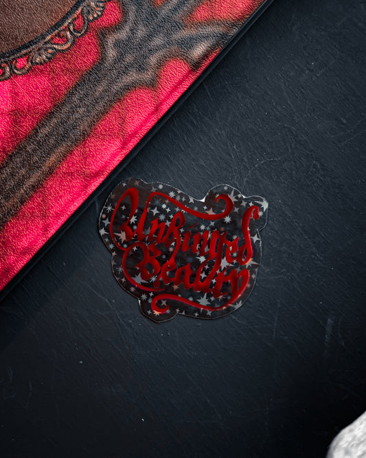 Unhinged beauty Sticker