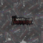 Whore for Horror sticker