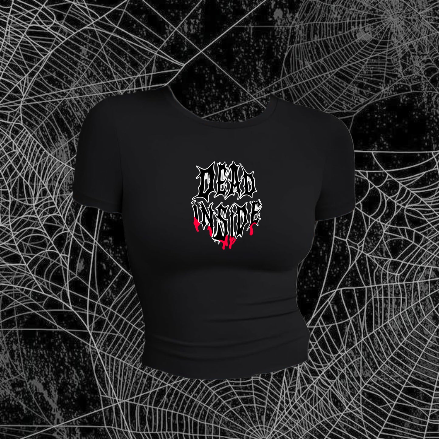 Dead inside T/Sweatshirt/Hoodie