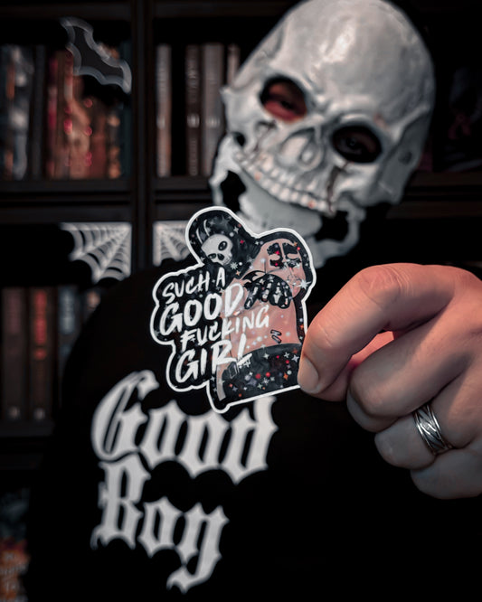 Such a good fucking girl ghost sticker