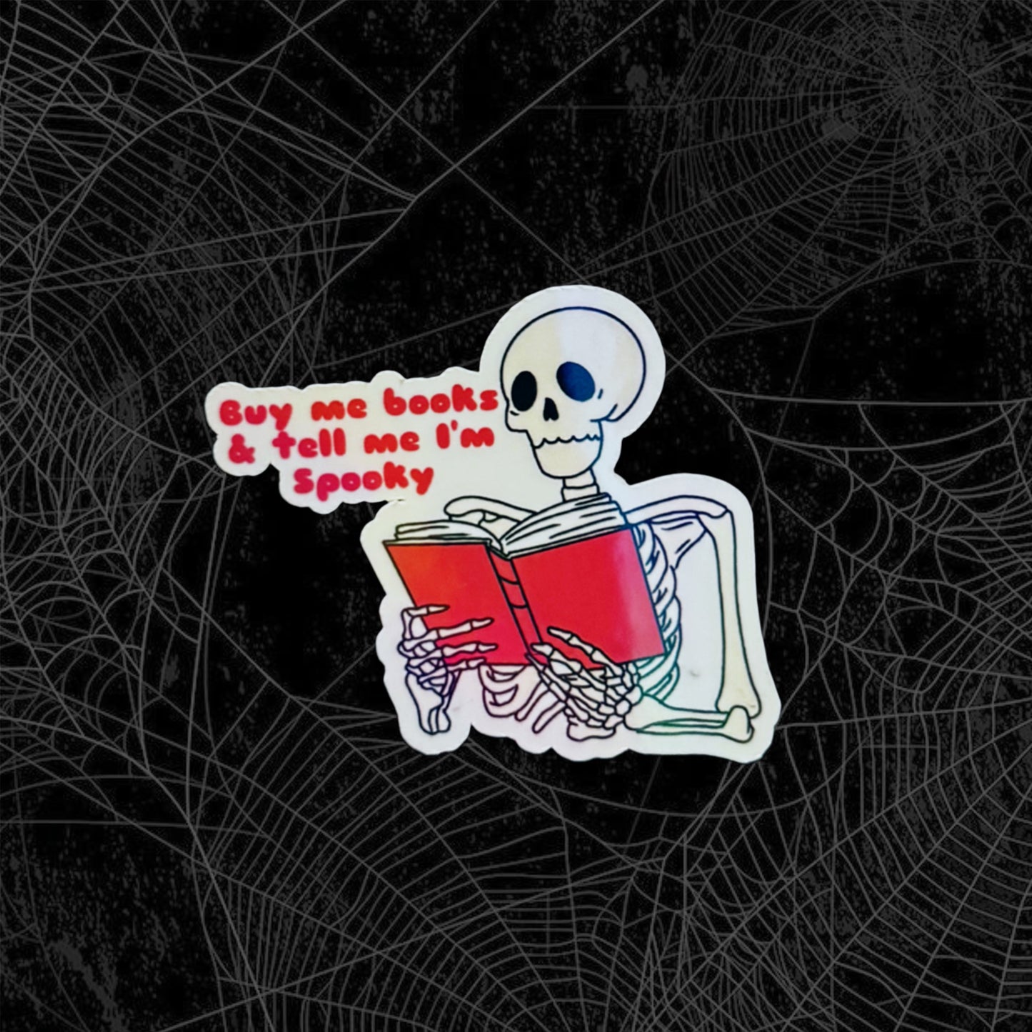 Buy Me Books & Call Me Spooky Sticker