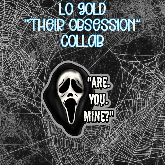 Are, you. Mine? Sticker