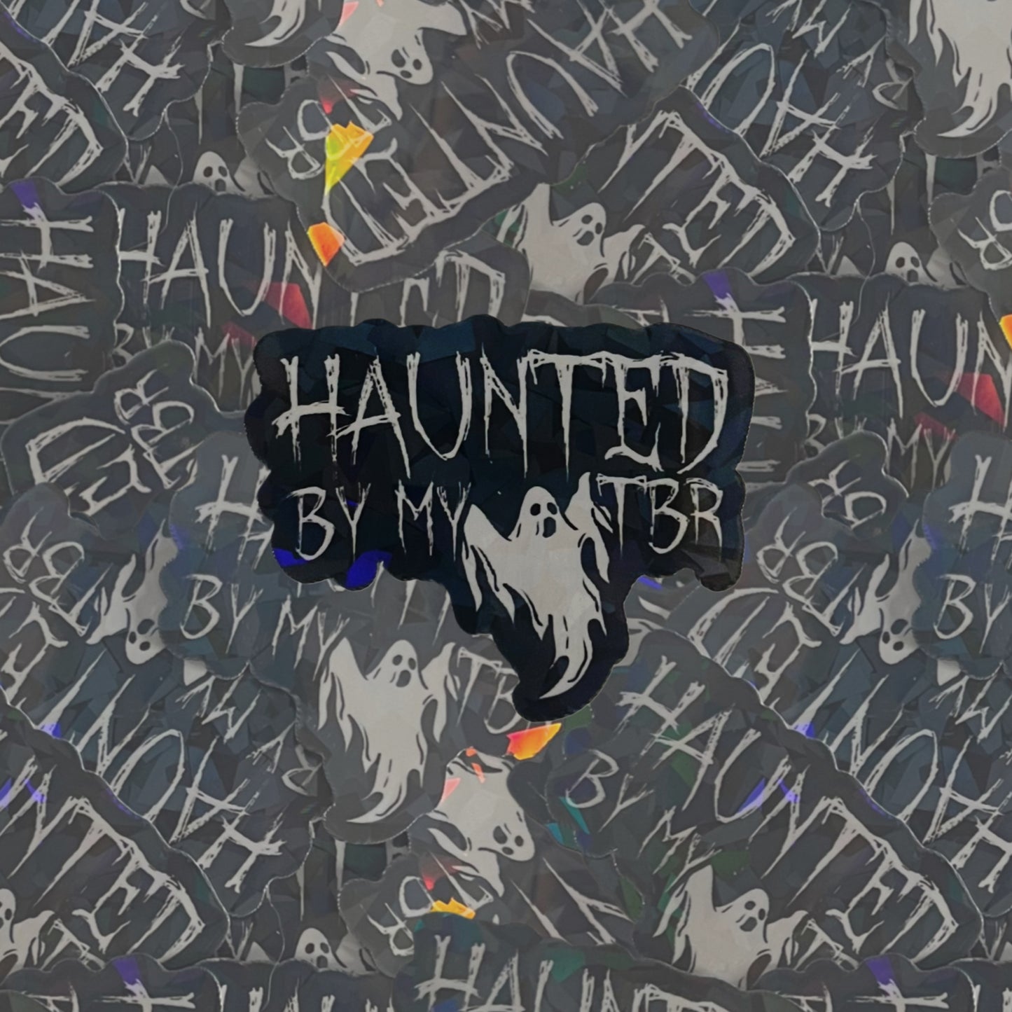 Haunted by my TBR sticker