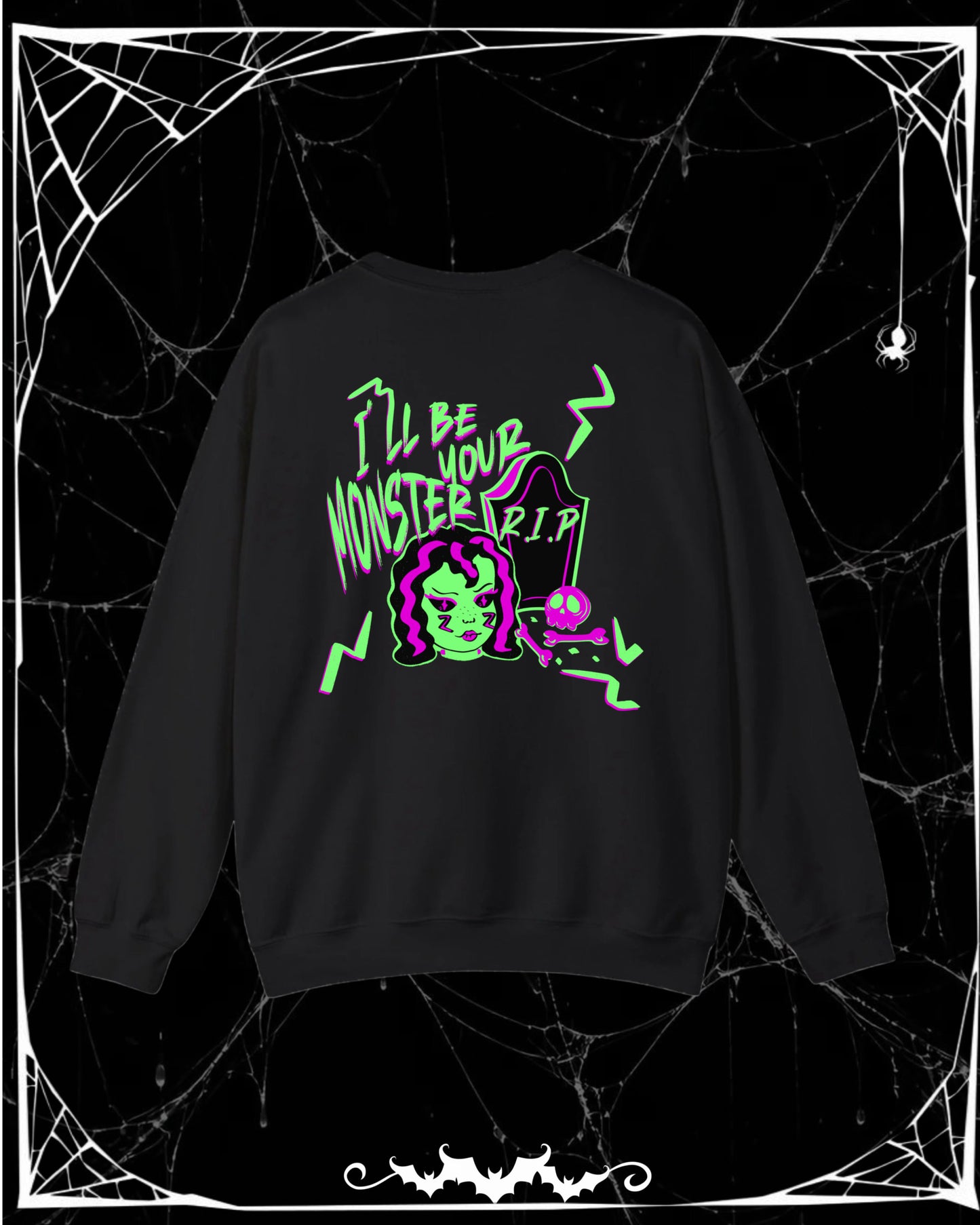 I'll Be Your Monster T/Sweatshirt/Hoodie