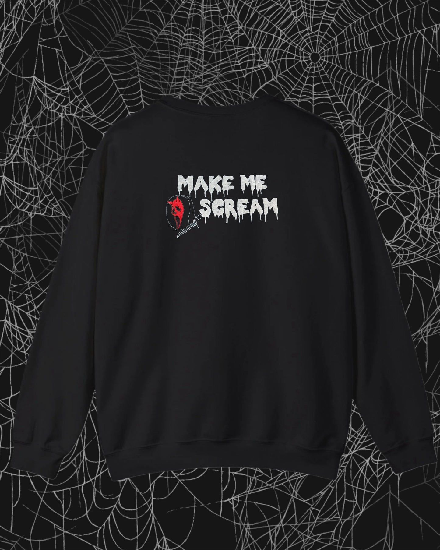 Make me scream Sweatshirt Embroidered