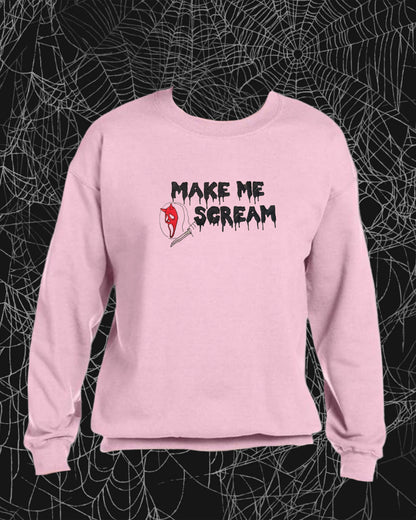 Make me scream Sweatshirt Embroidered