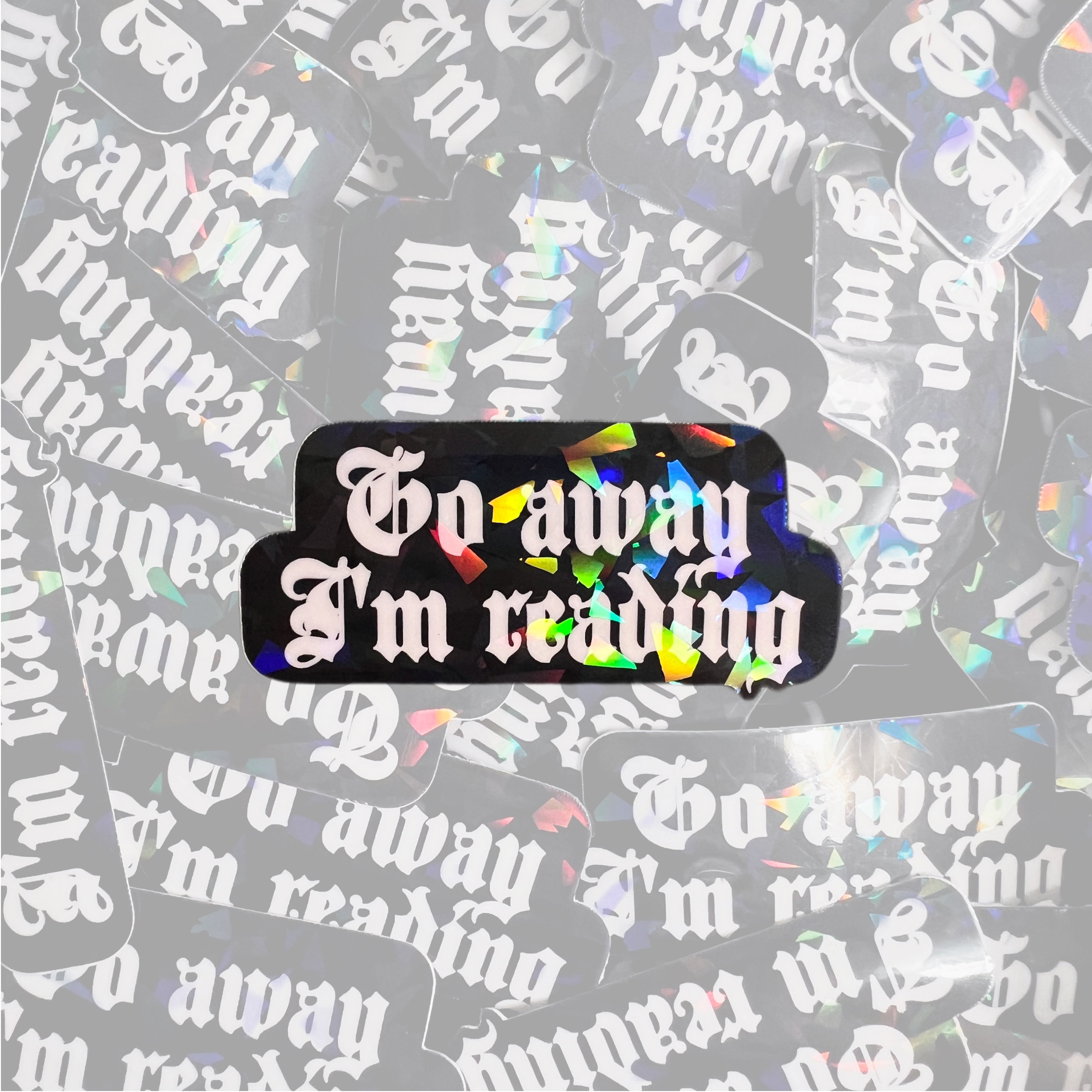 Go Away Im Reading Sticker – The Pumpkin Pot