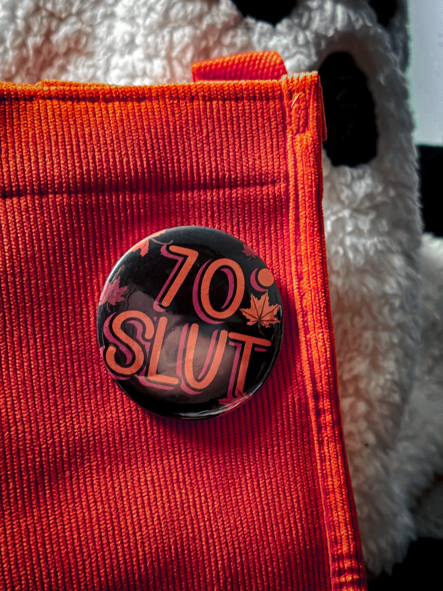 70 degree slut button